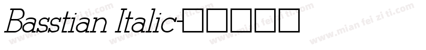 Basstian Italic字体转换